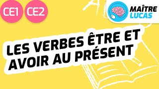 La conjugaison des verbes être et avoir CE1  CE2  Cycle 2  Français [upl. by Lleinad]