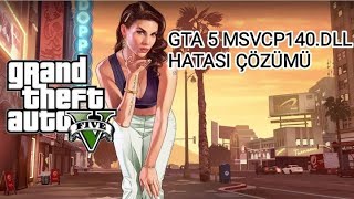 GTA 5 MSVCP140DLL Hatası Çözümü [upl. by Rochelle719]