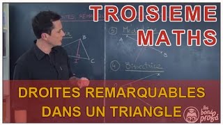 Droites remarquables dans un triangle  Mathématiques 3e  Les Bons Profs [upl. by Niahs]