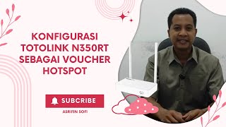 Konfigrasi Wireless Totolink N350RT Sebagai Voucher Hotspot [upl. by Allerim]