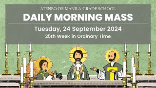 AGS Daily Morning Mass  24 September 2024 [upl. by Nohtiek30]