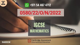 058022ON22  Worked Solutions  IGCSE Math Paper 2022 EXTENDED 058022OCTNOV2022 0580 [upl. by Nahtal]