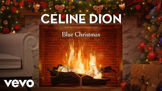 Céline Dion  Blue Christmas Official These Are Special Times Yule Log [upl. by Cleodell965]