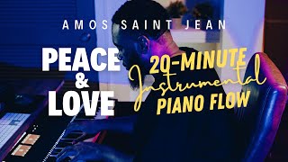 PEACE amp LOVE  20Minute Instrumental Worship Piano Flow [upl. by Ylecic]