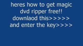 get magic dvd ripper free [upl. by Ebocaj449]