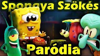 SPONGYAF🍆SZ SPONGYA SZÖKÉSBEN PARÓDIA 🧽 [upl. by Hpesoj]