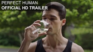 Perfect Human  HD Trailer [upl. by Erehc]