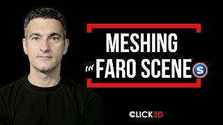 TUTORIAL Meshing in FARO Scene  Click 3D Ep 69  3D Forensics  3D Scanner Models [upl. by Ylirama]