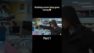 ROBBING CORNER SHOP GONE WRONG 😳 crimedrama funny roadmanmemes shortfilm memes roadman [upl. by Wheeler300]