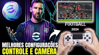 🎮🎥 COMO CONFIGURAR SEU CONTROLE E CÂMERA NO EFOOTBALL 24 [upl. by Bernardina399]