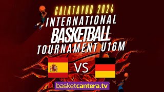 U16M ESPAÑA vs ALEMANIA International Basketball Tournament U16M Calatayud 2024 BasketCanteraTV [upl. by Anirtik]