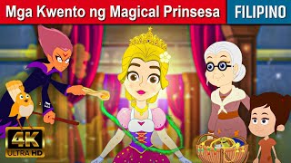 Mga Kwento ng Magical Prinsesa  Kwentong Pambata Tagalog  Kwentong Pambata  Filipino Fairy Tales [upl. by Alaehcim303]