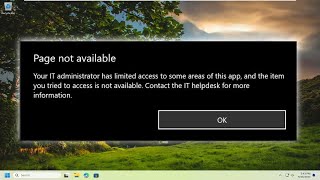 NEW FIX quotPage Not Available Your IT Administrator Has Limited Accessquot Windows 1110 [upl. by Tala]