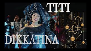 Titi Dikkatina CLIP OFFICIEL [upl. by Atter156]