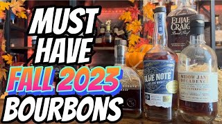 Bourbons YOU MUST Have For This Fall 2023 [upl. by Ralyks]