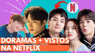 20 DORAMAS NETFLIX MAIS ASSISTIDOS PELO MUNDO  DORAMAS COREANOS [upl. by Noivart]