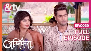 Anurag ने अपनी Jacket से Cover की Ragini की Back  Agnifera  Full Ep 69  andtvchannel [upl. by Cinelli222]