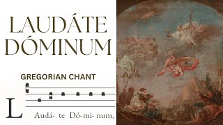 Laudate Dominum  Gregorian Chant [upl. by Assirec988]