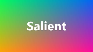 Salient  Medical Meaning and Pronunciation [upl. by Htebazie926]