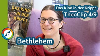 TheoClip 49 Das Kind in der Krippe  Bethlehem [upl. by Hernandez]