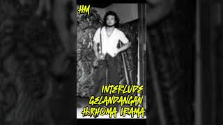 Interlude Lagu Gelandangan  HRhoma Irama [upl. by Vonni944]