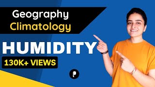 Humidity  Absolute Humidity Specific Humidity Relative Humidity  Climatology  Geography [upl. by Cassell]