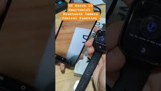 DT Watch 10 Smartwatch Bluetooth Camera Control Function Demo smartwatch dtno1 [upl. by Nohtiek]