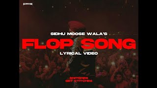 Sidhu Moose Wala  Flop Song Lyrical Video ft Amar Sandhu [upl. by Kazmirci]