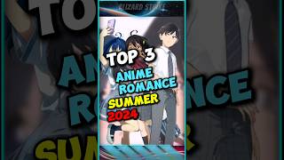 Top Anime Romance Summer 2024 anime wibuindo wibuberkelas [upl. by Ahsiei]