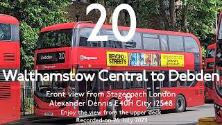 【London Bus 2023】20 Walthamstow Central to DebdenEast LondonFull Route Visual [upl. by Margalo]