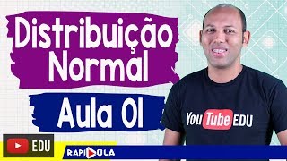 DISTRIBUIÇÃO NORMAL DE PROBABILIDADES ✅ EP 01 [upl. by Anileuqcaj288]