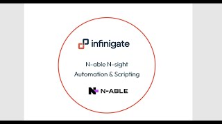 Infinigate Akademie  Nable Nsight Automation amp Scripting [upl. by Eelram]