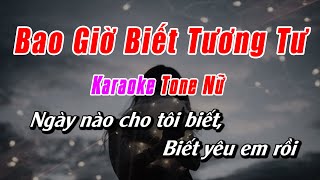 Bao Giờ Biết Tương Tư Karaoke Tone Nữ  Karaoke Nhạc Sống Dể Hát Chuẩn Mới Nhất NBP Music [upl. by Cruz]