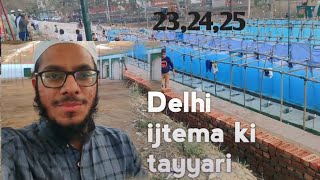 Delhi ka sab se bada ijtema shuru hone wala hai or ham agye Shahi Eidgah me Delhi ijtema 2024 [upl. by Yk878]