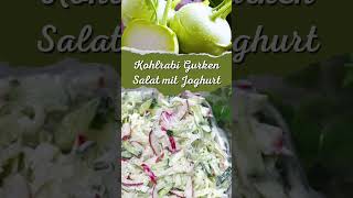 Kohlrabi Gurken Radieschen Salat mit Joghurt Dressing Rezept [upl. by Koressa107]