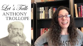 Anthony Trollope  Author Spotlight [upl. by Jarus]