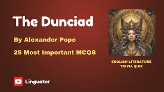 The Dunciad by Alexander Pope MCQ Quiz  The Dunciad Questions and Answers [upl. by Artenra]