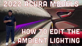 How to Change the Ambient Lighting Color on your 2022 Acura Model [upl. by Labotsirc306]