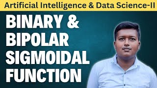 Binary Sigmoidal function and Bipolar Sigmoidal functions  Aidsii  Sem 7  Mumbai University [upl. by Steady]