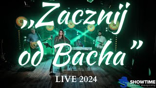 Show Time  Zacznij od Bacha LIVE 2024  zespół na wesele Warszawa [upl. by Oivlis]