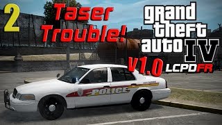 GTA 4 LCPDFR v10  Episode 2  Taser Trouble [upl. by Wootten]