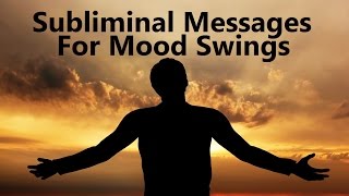 Control Mood Swings  Reclaim Your Emotional Stability  Subliminal Isochronic Meditation [upl. by Yror]