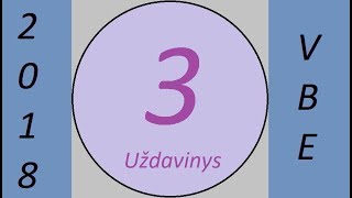 3 užduotis matematikos VBE 2018 [upl. by Kunkle]