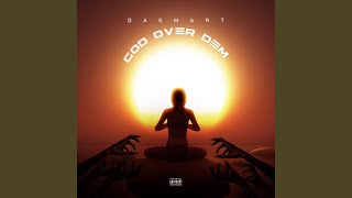 GOD God over dem [upl. by Ahtamas]