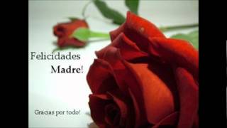 PARA TI MADRE QUERIDA [upl. by Isaac]