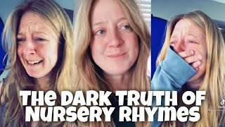 The Dark Truth of Nursery Rhymes Tiktok compilation  by mackenziebarmen [upl. by Aihsena]