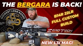 Bergara B14R 22LR Full Custom Build ZEROTECH VENGENCE L3I MAG SK LONG RANGE ELEY MATCH [upl. by Derr]