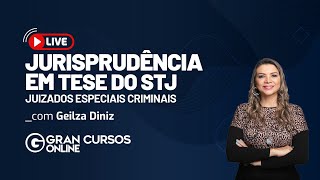 Jurisprudência em tese do STJ  Juizados especiais criminais  com Geilza Diniz [upl. by Yllah]