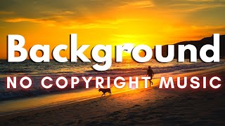 Cool Upbeat Background Music For Videos  No Copyright Music [upl. by Leilah]