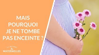 Mais pourquoi je ne tombe pas enceinte   La Maison des maternelles LMDM [upl. by Annavas]